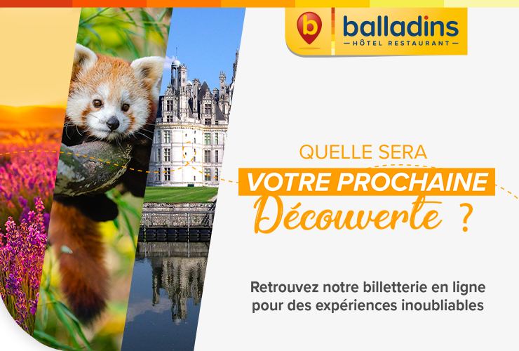 Exclusivité balladins / Une billetterie en ligne 100% BONS PLANS